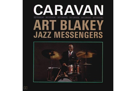 Caravan, Art Blakey and The Jazz Messengers