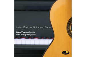 Visualizza la recensione - Lapo Vannucci, Luca Torrigiani Italian Music For Guitar And Piano