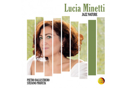Jazz Nature, Lucia Minetti